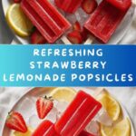 Strawberry Lemonade Popsicles Recipe
