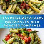 Asparagus Pesto Pasta with Roasted Tomatoes Recipe