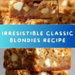Classic Blondies Recipe
