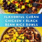 Cuban Chicken & Black Bean Rice Bowls Recipe