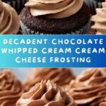 Chocolate Whipped Cream Cream Cheese Frosting Recipe