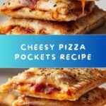 Homemade Pizza Pockets Recipe