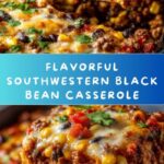Southwestern Black Bean Casserole Recipe