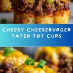 Cheeseburger Tater Tot Cups Recipe