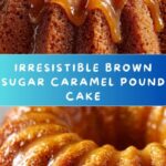Brown Sugar Caramel Pound Cake Recipe