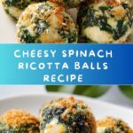 Spinach and Ricotta Balls Recipe