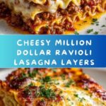 Million Dollar Ravioli Lasagna Layers Recipe